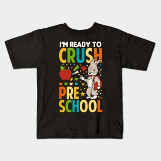 I'm Ready To Crush Preschool Boys Back To School Kids T-Shirt